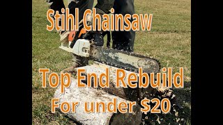 Stihl 036 Chainsaw  Complete Top End Rebuild for Less than 20  Step by Step Details [upl. by Aihsercal]