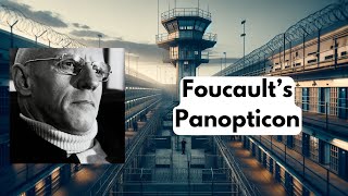 Foucault’s Panopticon The Architecture of Power and Control [upl. by Aset]