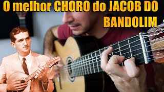 NOITES CARIOCAS de JACOB DO BANDOLIM  Arranjo pra VIOLÃO [upl. by Egor393]