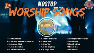 ✨Nonstop Worship Songs  15 Worship Songs That Continuously Bring Peace amp Exaltation✨ [upl. by Sivartal]