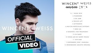 Wincent Weiss  Irgendwas gegen die Stille Albumplayer [upl. by Hoehne985]