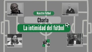 La intimidad del Fútbol [upl. by Nivlad]