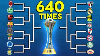 Criei um Torneio com Todos Clubes do FIFA 640 Times [upl. by Eanaj391]