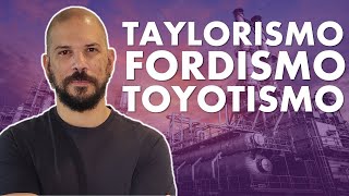 FORDISMO TAYLORISMO TOYOTISMO E VOLVISMO 5 6 [upl. by Foscalina156]