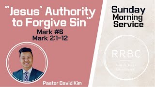 91524 quotJesus Authority To Forgive Sinsquot Mark 2112 [upl. by Portingale475]