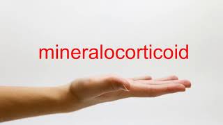 How to Pronounce mineralocorticoid  American English [upl. by Barina18]