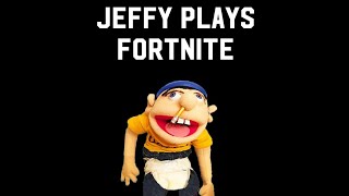 Jeffy plays Fortnite ￼ [upl. by Oicnaneb]