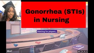 Gonorrhea STIs  Kahoot [upl. by Idonna]