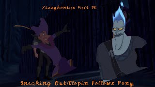 Zizzyhontas Part 19 Sneaking OutClopin Follows Pony [upl. by Lozar]