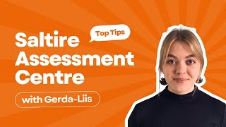 GerdaLiis Top Tips  The Saltire Assessment Centre [upl. by Connelley]