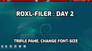 ROXFiler  day 2  triple pane change font size [upl. by Iat]