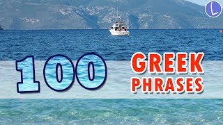 Learn 100 Common Greek Phrases for Tourists amp Beginners [upl. by Gelasias]