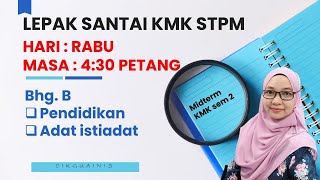 🔴LIVE KMK STPM SEM 2 PBGN MASYARAKAT PENDIDIKAN amp BUDAYA OLEH CIKGU AINITUISYENPERCUMA [upl. by Yerocal320]