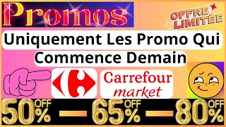 Carrefour Market Les Promotions et Bons Plans Qui Commence Demain le 09 [upl. by Flight437]