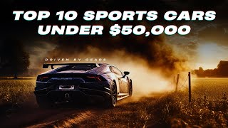 Top 10 Sports Cars under 50000 [upl. by Yren316]