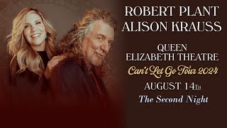 Robert Plant amp Alison Krauss 2024 Live QE Theatre Vancouver BC [upl. by Isabel]