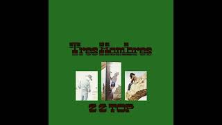 ZZ TOP  Tres Hombres 1973 ♫ Full Album ⚡ [upl. by Euhsoj]