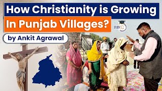 How Christianity is growing among Sikhs amp Hindus in Punjab’s villages UPSC Latest News [upl. by Akinit716]