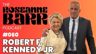 The last Democrat RFK Jr  The Roseanne Barr Podcast 60 [upl. by Lissner]