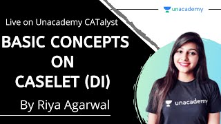 QUARANTINE BATCH  Basic Concepts on Caselet DI for CAT 2021  By Riya Agarwal [upl. by Bitthia]