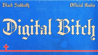 Black Sabbath  Digital Bitch Official Audio [upl. by Abigael]