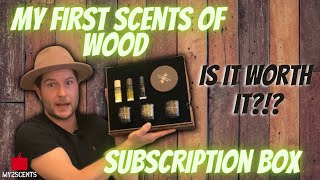 SCENTS OF WOOD SUBSCRIPTION  Unboxing amp First Impressions  My2Scents [upl. by Ohs]