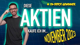 Diese AKTIEN kaufe ich JETZT für 1000 € November 2023 📈💰 Aktien kaufen November 2023 [upl. by Marquez]