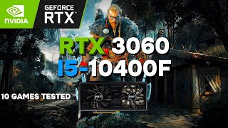 RTX 3060 Test in 10 Games  1080p  RTX 3060 12GB  i5 10400F [upl. by Stromberg]