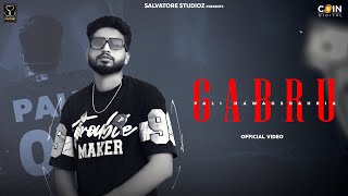 GABRU  Official Music Video  Pali Nawanshahria  Rhymster  Salvatore Studioz  New Punjabi Song [upl. by Hallie]