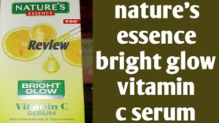 Natures essence bright glow  vitamin c serum  review youtubevideo serum nature [upl. by Ahrendt93]