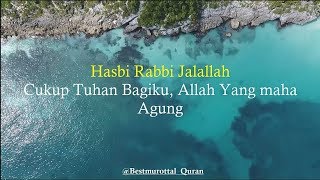 Dzikir Hasbi Rabbi Jalallah Lirik dan Terjemahan  Dzikir Penghilang Stress [upl. by Rosana]