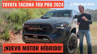 2024 Toyota Tacoma Probamos el nuevo motor híbrido iForce Max [upl. by Ahsieket]