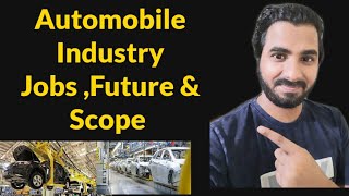 Automobile Industry Jobs Future Scope and Salary Details [upl. by Zwiebel239]