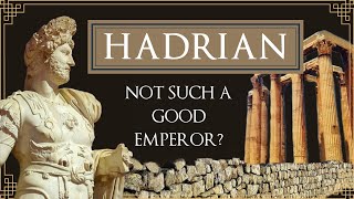 Emperor Hadrian  An Evil Genius [upl. by Isaacs744]