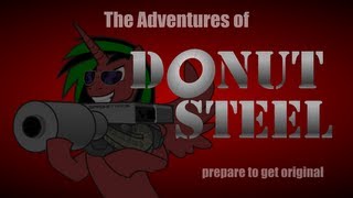 The Adventures of Donut Steel [upl. by Karas]