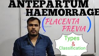 ANTEPARTUM HAEMORRHAGE  PLACENTA PREVIA  APH  PART 1  BY AMAN DAHIYA [upl. by Canon584]