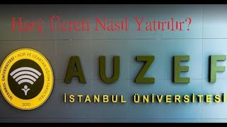 İstanbul Üniversitesi Harç Ücreti Nasıl Yatırılır Bahar Dönemi Harç Alım Tarihi  Detaylı [upl. by Loesceke]