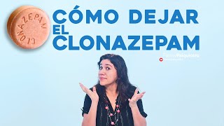 COMO DEJAR EL CLONAZEPAM  FANNY PSIQUIATRA [upl. by Minardi]