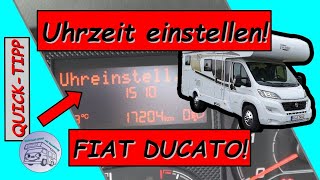 Uhrzeit einstellen beim FIAT DUCATO KURZ amp KNAPP erklärt Uhrzeit einstellen beim WohnmobilCamper [upl. by Vaclav]