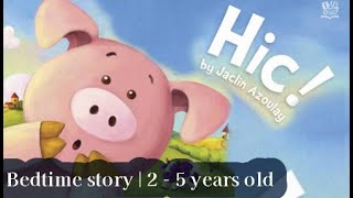 【Hic】  bedtime story  2  5 years old [upl. by Stahl]