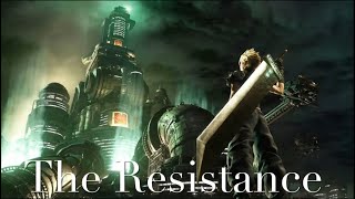 【AMVGMV】Final Fantasy VII — The Resistance [upl. by Acinorrev844]