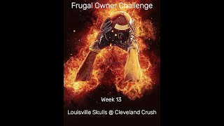 Axis Football 2024 Louisville Skulls  Cleveland Crush week 13 [upl. by Nnahaid]