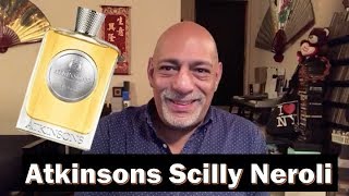 Atkinsons Scilly Neroli fragrance review with Carlos [upl. by Preston]