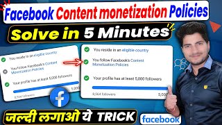 Solve in 5 Minutes 😱 Facebook Content monetization Policies  facebook monetization policy issues [upl. by Atonsah]