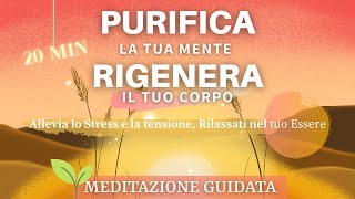 20 minuti Meditazione guidata  senza sottofondo musicale per la tua pratica quotidiana [upl. by Erusaert]