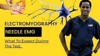 ELECTROMYOGRAPHY EMG  WHAT TO EXPECT DURING THE TEST [upl. by Jankell354]