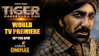 Tiger Nageswara Rao Hindi Trailer  Ravi Teja Nupur Sanon  WTP  18th Feb 8 PM  Colors Cineplex [upl. by Mandi786]