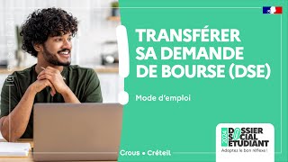 Transférer sa demande de bourse DSE  Mode demploi [upl. by Lienad]