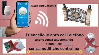 Apri tutti i garage e i cancelli con lo smartphone Il Cancello lo apro col 📱Telefono [upl. by Notloc408]