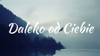 Alesko Daleko od Ciebie Official Music Audio [upl. by Ress858]